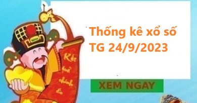 Thống kê xổ số Tiền Giang 24/9/2023 chủ nhật
