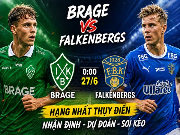 Brage gặp Falkenbergs Brage gặp Falkenbergs